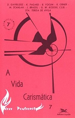 A Vida Carismática