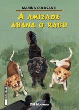 Amizade Abana o Rabo