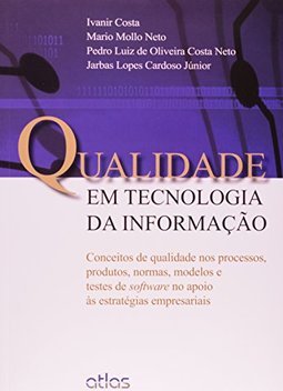 QUALIDADE EM TECNOLOGIA DA INFORMAÇÃO