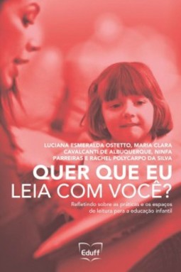 Quer que eu leia com você?: refletindo sobre as práticas e os espaços de leitura para a educação infantil