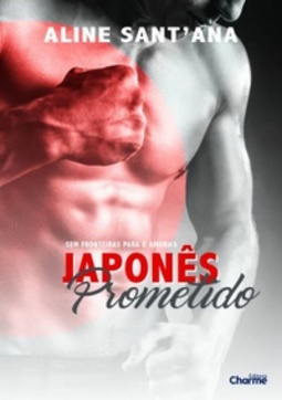 Japonês Prometido (Sem Fronteiras para o amor #3)