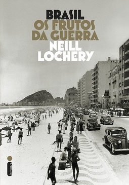 BRASIL - OS FRUTOS DA GUERRA