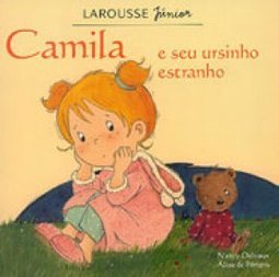 Camila e Seu Ursinho Estranho