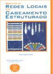 Projetos de Redes Locais com Cabeamento Estruturado