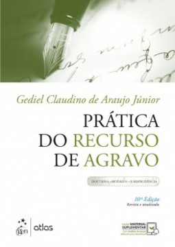 Prática do recurso de agravo: doutrina, modelos, jurisprudência