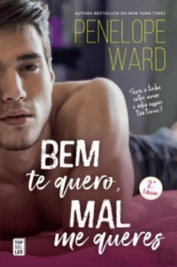 Bem Te Quero, Mal Me Queres
