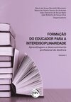 Formação do educador para a interdisciplinaridade: aprendizagem e desenvolvimento profissional da docência