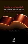 Música e universidade na cidade de são paulo: do samba de vanzolini à vanguarda paulista