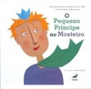 O Pequeno Príncipe no mosteiro