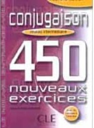 Conjugaison 450 Nouveaux Exercices: Niveau Intermédiaire - IMPORTADO