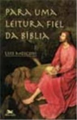 Para uma Leitura Fiel da Bíblia