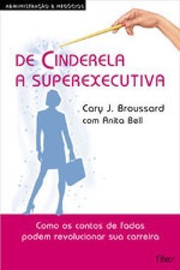 De Cinderela a Superexecutiva