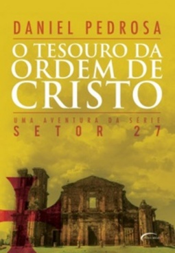 O Tesouro da Ordem de Cristo (Setor 27 #3)