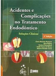 Acidentes e Complicações no Tratamento Endodôntico
