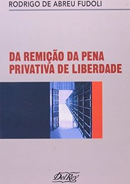 Da Remição da Pena Privativa de Liberdade
