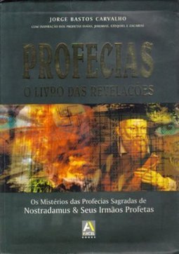 Profecias: o Livro das Revelações