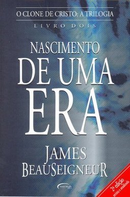 Clone de Cristo: Nascimento de uma Era, O - vol. 2
