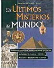 Os Últimos Mistérios do Mundo