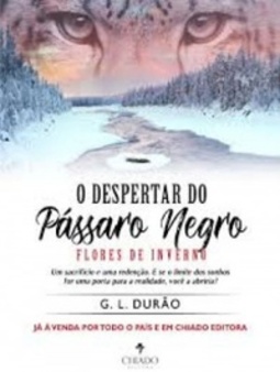 Flores de Inverno (O Despertar do Pássaro Negro #1)