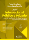 Direito internacional público e privado - incluindo noções de direitos humanos e de direito comunitário