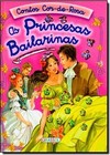 Contos Cor De-Rosa - As Princesas Bailarinas
