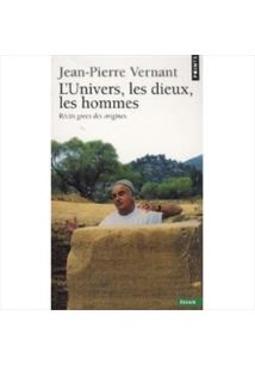 UNIVERS, LES DIEUX, LES HOMMES, L': RECIT...ORIGINES