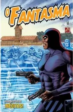 O Fantasma - Volume 11: a Lenda do Fantasma É Maior do Que Se Imagina!