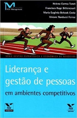 Liderança e gestão de pessoas em ambientes competitivos