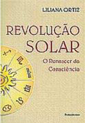 Revolução Solar: o Renascer da Consciência