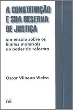A Constituição e Sua Reserva de Justiça