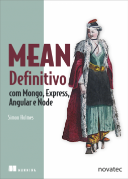 MEAN Definitivo: com Mongo, Express, Angular e Node