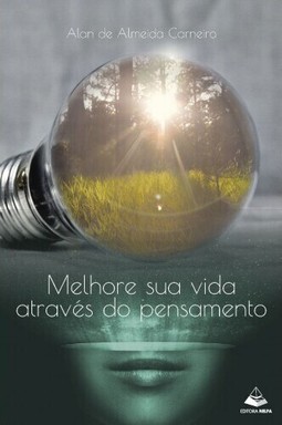 Melhore sua vida através do pensamento
