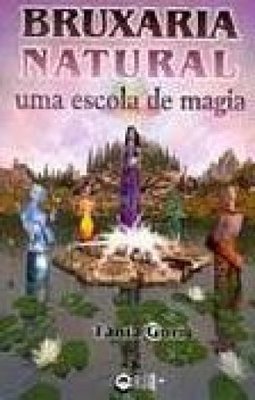 Bruxaria Natural: uma Escola de Magia