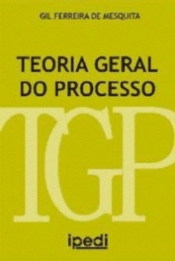 Teoria Geral do Processo