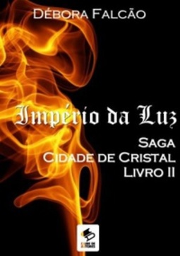 Império da Luz (Saga Cidade de Cristal #2)