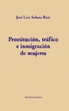 Prostitución, tráfico e inmigración de mujeres