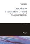 Introdução à semântica lexical: papéis temáticos, aspecto lexical e decomposição de predicados