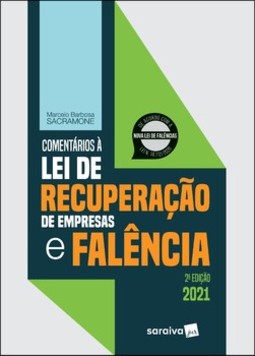 Comentários à lei de recuperação de empresas e falência