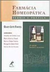 Farmácia Homeopática: Teoria e Prática