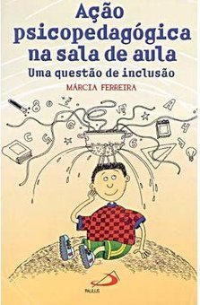 Ação Psicopedagógica na Sala de Aula