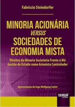 Minoria Acionária versus Sociedade de Economia Mista
