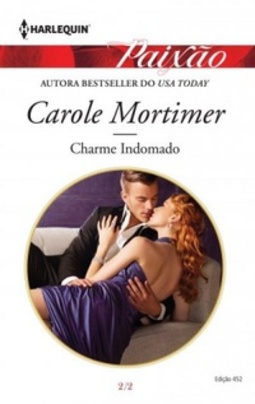 Charme Indomado (Paixão #452)