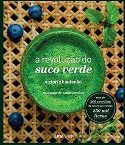 A REVOLUÇAO DO SUCO VERDE