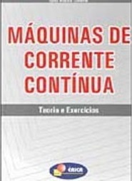 Máquinas de Corrente Contínua: Teoria e Exercícios