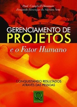 GERENCIAMENTO DE PROJETOS E O FATOR HUMANO
