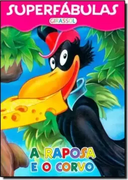 Superfabulas A Raposa E O Corvo