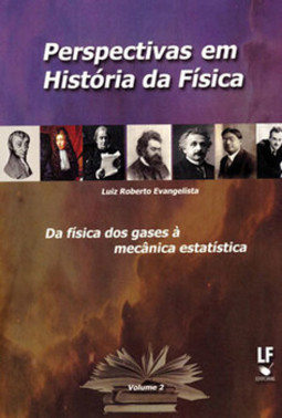Perspectivas em história da física, volume 2: da física dos gases à mecânica estatística