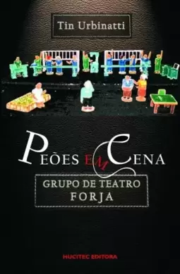 Peões em cena: Grupo de Teatro Forja