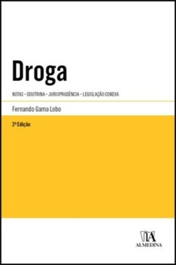 Droga - Legislação anotada