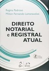 Direito notarial e registral atual